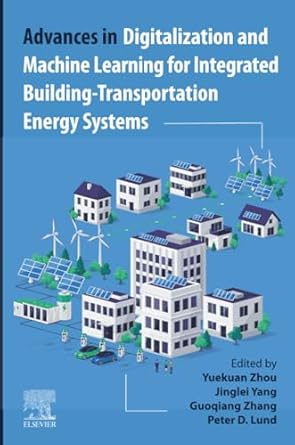 advances in digitalization and machine learning for integrated building transportation energy systems 1st