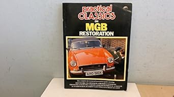 practical classics on mgb restoration 1st edition r m clarke 0946489424, 978-0946489428