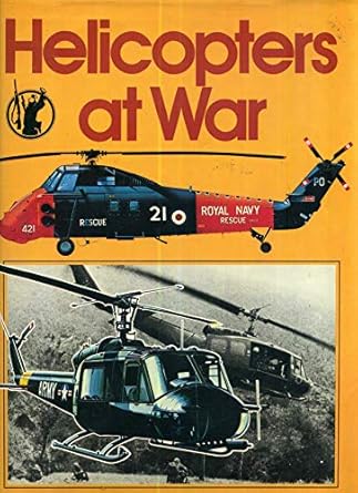 helicopters at war 1st edition bill gunston 0702600202, 978-0702600203