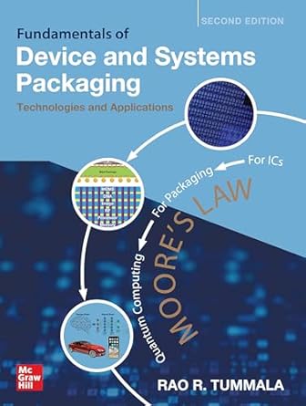fundamentals of device and systems packaging technologies and applications 1st edition rao tummala