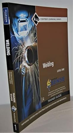 welding level 1 trainee guide 1st edition nccer 013609967x, 978-0136099673