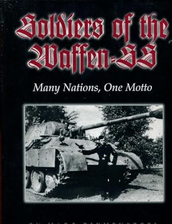 soldiers of the waffen ss many nations one motto 1st edition marc rikmenspoel 0921991428, 978-0921991427