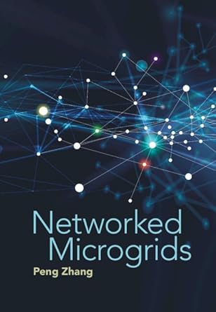 networked microgrids 1st edition peng zhang 1108497659, 978-1108497657