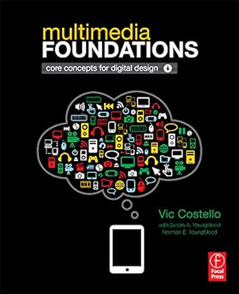 multimedia foundations core concepts for digital design 1st edition vic costello ,susan youngblood ,norman e
