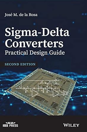 sigma delta converters practical design guide 1st edition jose m de la rosa 1119275784, 978-1119275787