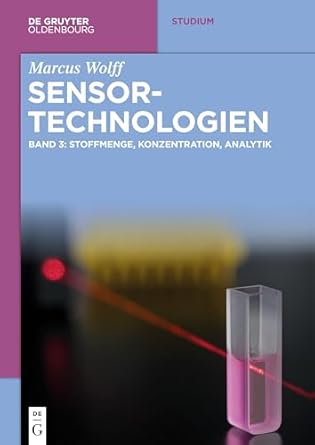 sensor technologien band 3 stoffmenge konzentration analytik 1st edition marcus wolff 3110668270,