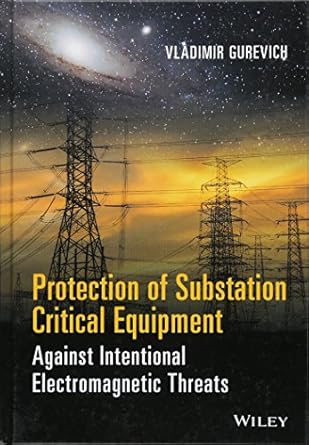 protection of substation critical equipment against intentional electromagnetic threats 1st edition vladimir