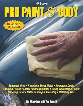 pro paint and body hp1563 1st edition jim richardson ,tom horvath 155788563x, 978-1557885630