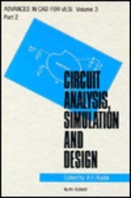 circuit analysis simulation and design part 2 vlsi circuit analysis and simulation 1st edition bozzano g