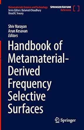 handbook of metamaterial derived frequency selective surfaces 1st edition shiv narayan ,arun kesavan