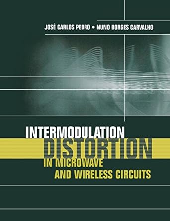 intermodulation distortion in microwave 1st edition jose carlos pedro ,nuno borges carvalho 1580533566,