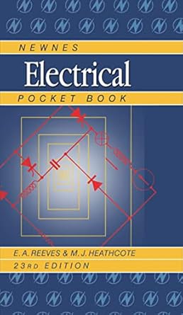 newnes electrical pocket book 1st edition e a reeves ,martin heathcote 0750647582, 978-0750647588