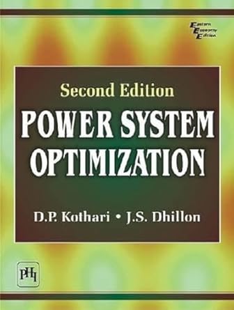 power system optimization 1st edition j s dhillon 812034085x, 978-8120340855