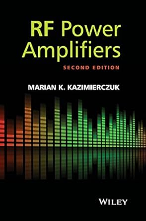rf power amplifiers 1st edition marian k kazimierczuk 1118844300, 978-1118844304
