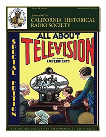 california historical radio society journal television 1st edition california historical radio society