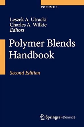 polymer blends handbook 1st edition leszek a utracki ,charles a wilkie 9400760639, 978-9400760639