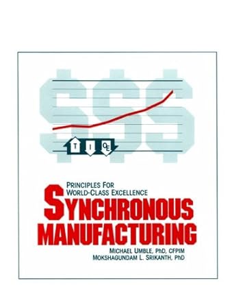 synchronous manufacturing principles for world class excellence 1st edition m michael umble ,mokshagundam l