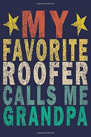 my favorite carpenter calls me grandpa funny vintage roofer gifts monthly planner 1st edition roofer gifts