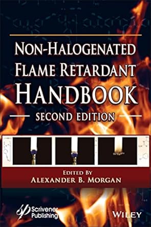 non halogenated flame retardant handbook 1st edition alexander b morgan 1119750563, 978-1119750567