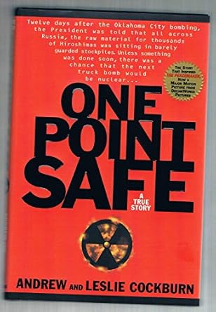 one point safe 1st edition leslie cockburn ,andrew cockburn 0385485603, 978-0385485609