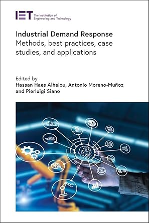 industrial demand response methods best practices case studies and applications 1st edition hassan haes