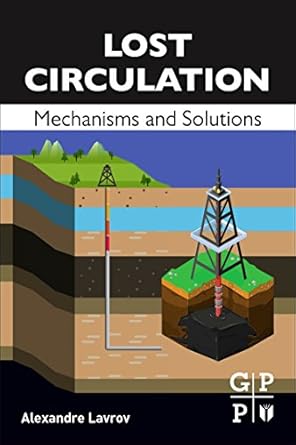 lost circulation mechanisms and solutions 1st edition alexandre lavrov 0128039167, 978-0128039168
