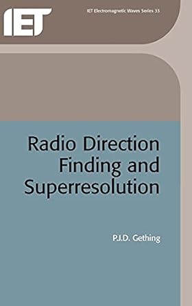 radio direction finding and superresolution 1st edition p j d gething 0863412386, 978-0863412387