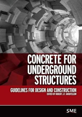 concrete for underground structures guidelines for design and construction 1st edition robert j f goodfellow