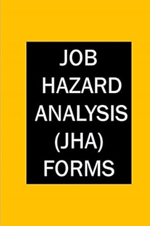 job hazard analysis forms 1st edition ryan mars 1717051952, 978-1717051950