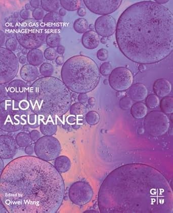 flow assurance 1st edition qiwei wang 0128220104, 978-0128220108