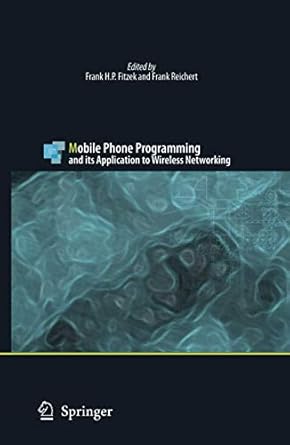 mobile phone programming and its application to wireless networking 1st edition frank h p fitzek ,frank