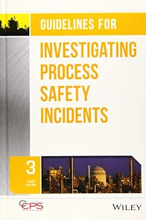 guidelines for investigating process safety incidents 1st edition ccps 1119529077, 978-1119529071