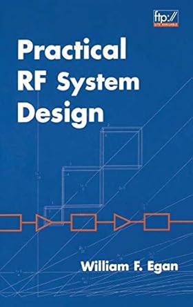 practical rf system design 1st edition william f egan 0471200239, 978-0471200239