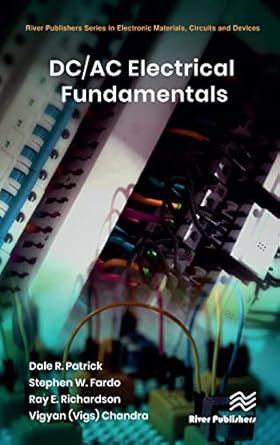 dc/ac electrical fundamentals 1st edition dale r patrick ,stephen w fardo ,ray richardson ,vigyan chandra