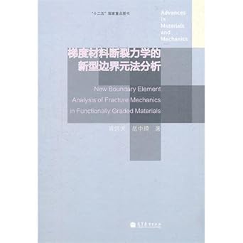 boundary element method analysis of fracture mechanics 1st edition xiao hong tianyue zhong qi 7040322145,