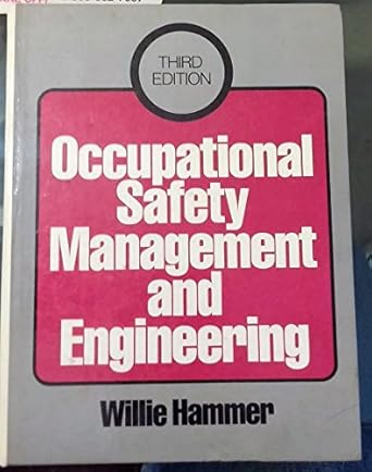 occupational safety management and engineering 1st edition willie hammer 0136294375, 978-0136294375