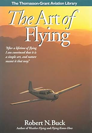 the art of flying 1st edition robert n buck 1565660056, 978-1565660052