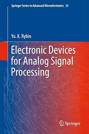 electronic devices for analog signal processing 1st edition yu k rybin 9400722044, 978-9400722040