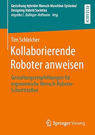 kollaborierende roboter anweisen gestaltungsempfehlungen fur ergonomische mensch roboter schnittstellen 1st