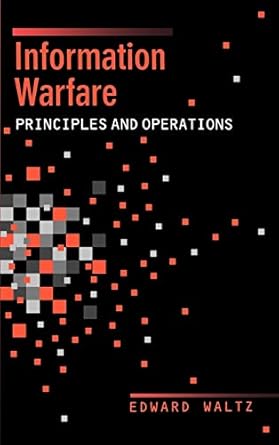 information warfare 1st edition edward waltz 089006511x, 978-0890065112