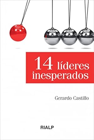 14 lideres inesperados 1st edition gerardo castillo ceballos 8432139653, 978-8432139659