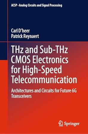 thz and sub thz cmos electronics for high speed telecommunication architectures and circuits for future 6g