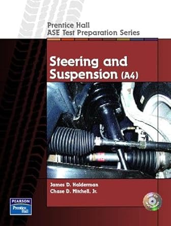 steering and suspension 1st edition james d halderman ,chase d mitchell 0130191949, 978-0130191946