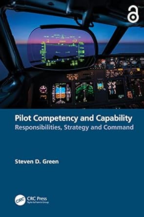 pilot competency and capability 1st edition steven green 1032437987, 978-1032437989