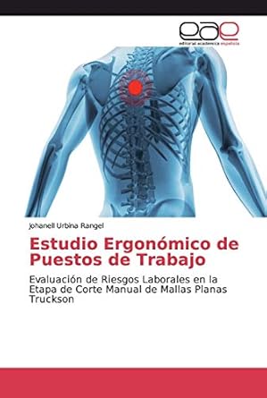 estudio ergonomico de puestos de trabajo evaluacion de riesgos laborales en la etapa de corte manual de