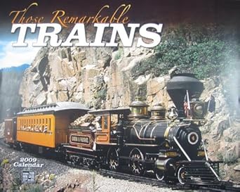 those remarkable trains 2009 calendar 1st edition tide mark press 1594904731, 978-1594904738