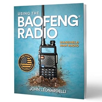 using the baofeng radio your guide to handheld ham radio 1st edition arrl inc ,john leonardelli 1625952244,