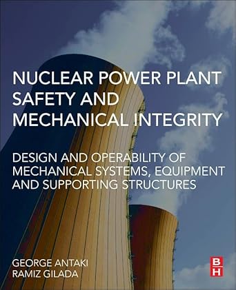 nuclear power plant safety and mechanical integrity design and operability of mechanical systems equipment