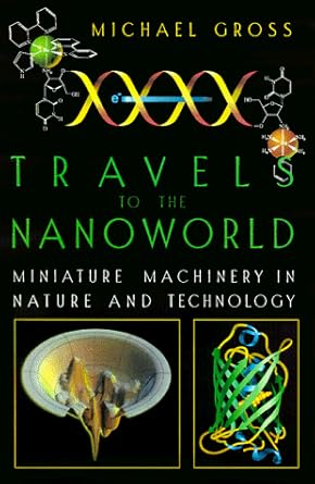 travels to the nanoworld 1st edition m gross 0306460084, 978-0306460081