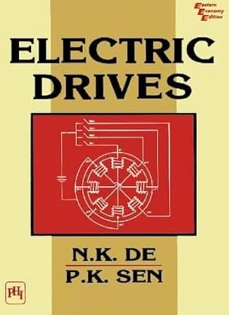 electric drives 1st edition n k de and p k sen 8120314921, 978-8120314924